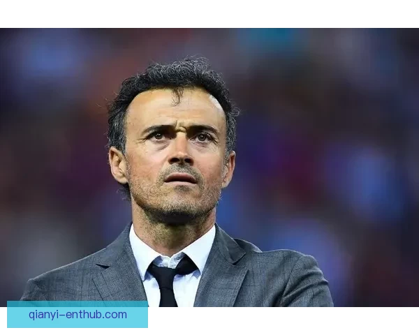 大巴黎与恩里克续约谈判顺利推进 新合同有望签至2030年