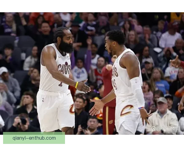 骑士伙食揭秘 米切尔哈登齐称赞球队全方位照顾促续约